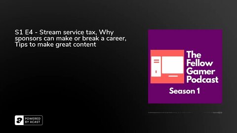 S1 E4 - Stream service tax, Why sponsors can make or break a career, Tips to make great content