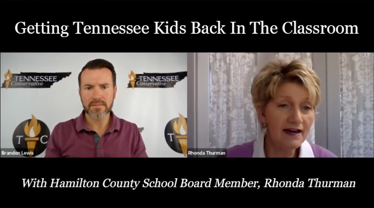 Getting Tennessee Kids Back In the Classroom with School Board Member, Rhonda Thurman