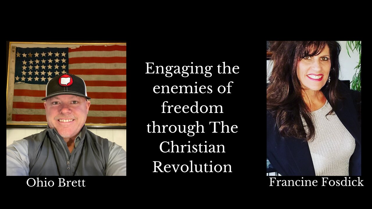 Engaging the enemies of Freedom through The Christian Revolution