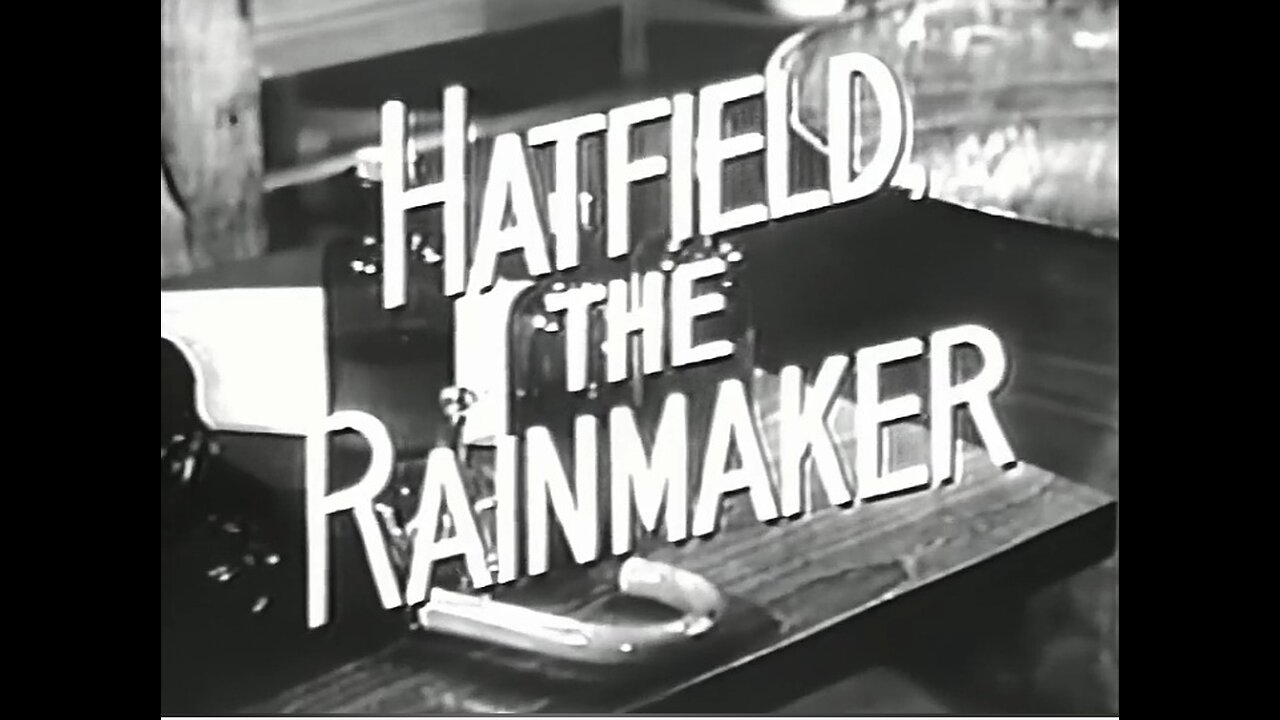 HATFIELD O RAINMAKER .