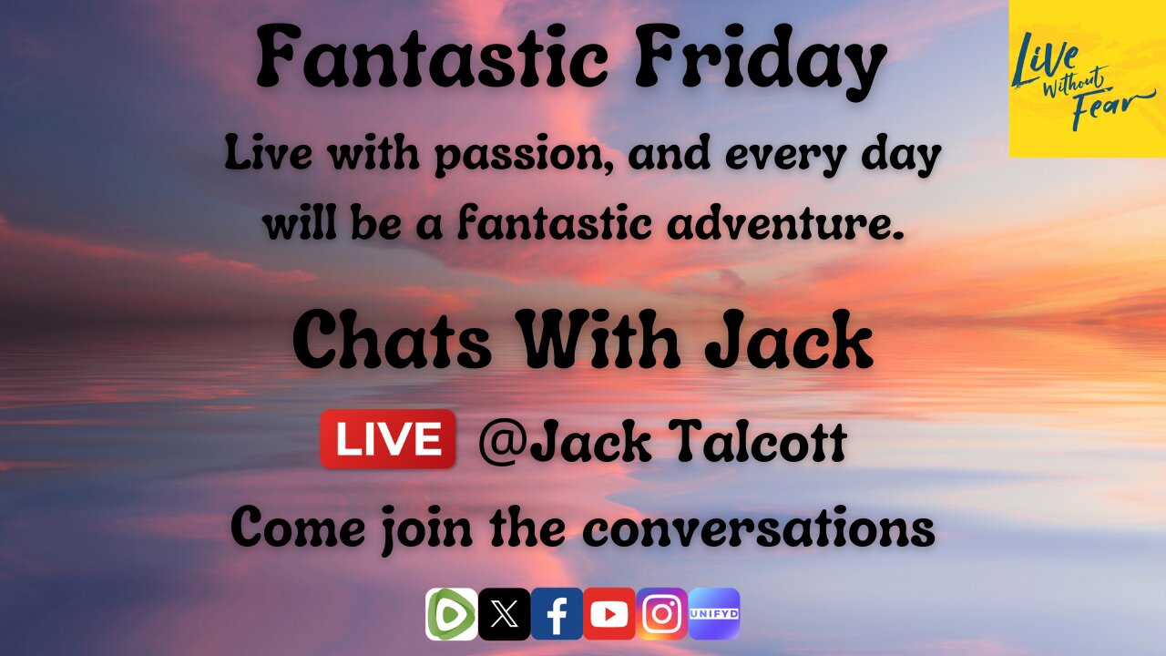 Finding Passion for Life; Chats with Jack and Open(ish) Panel Opportunity