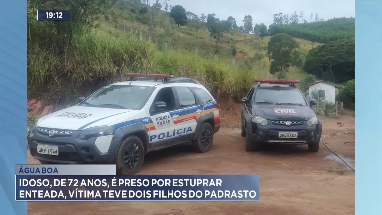 Água Boa: Idoso, de 72 Anos, é Preso por Estuprar Enteada, Vítima teve Dois Filhos do Padrasto.