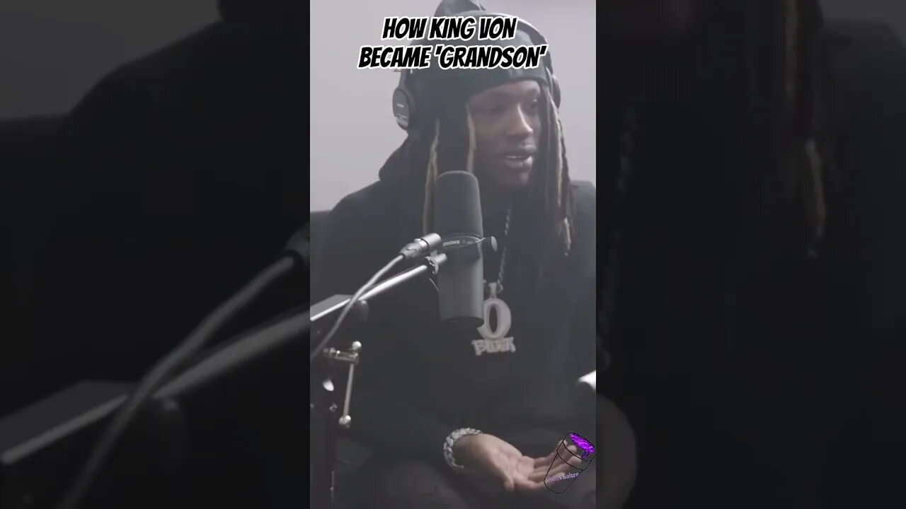 HOW KING VON BECAME GRANDSON #shorts