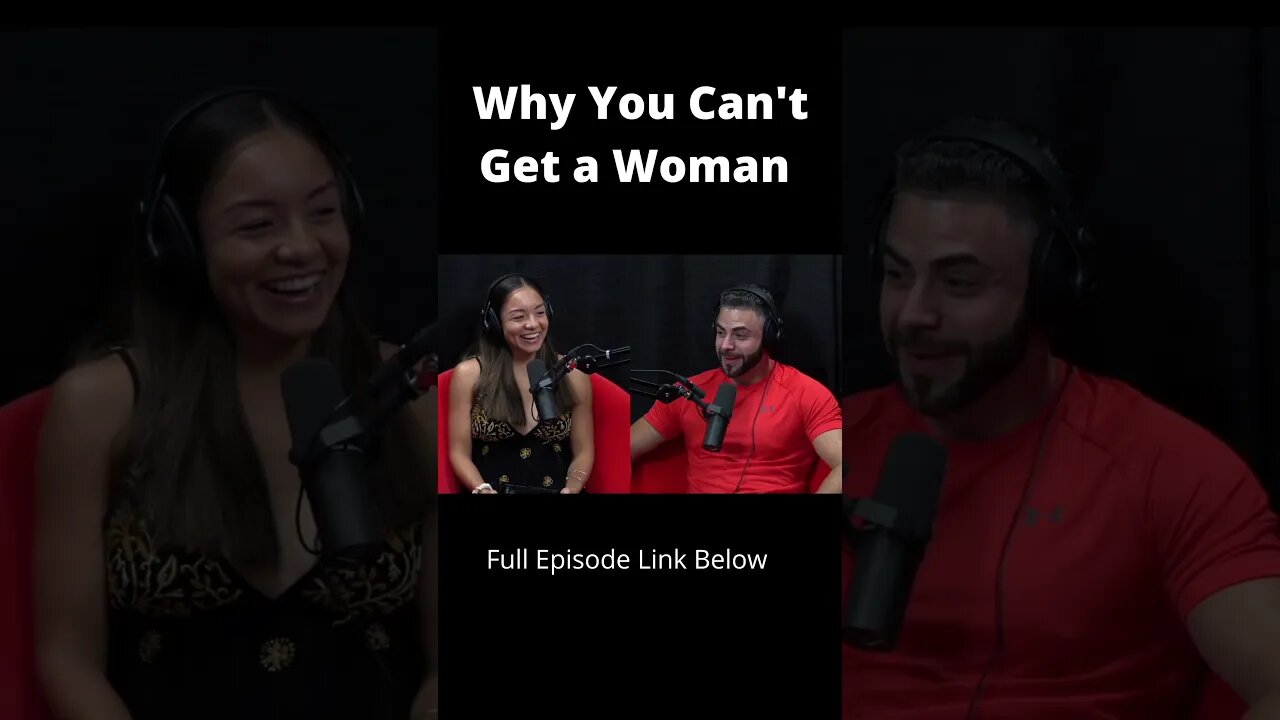 Why You Can't Get a Woman 😂