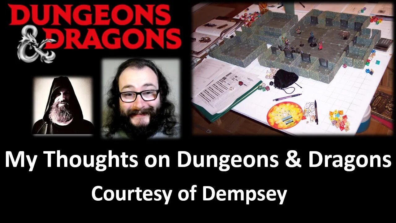 My Thoughts on Dungeons & Dragons (Courtesy of Dempsey)