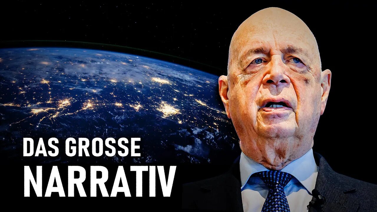 Klaus Schwab: Das große Narrativ