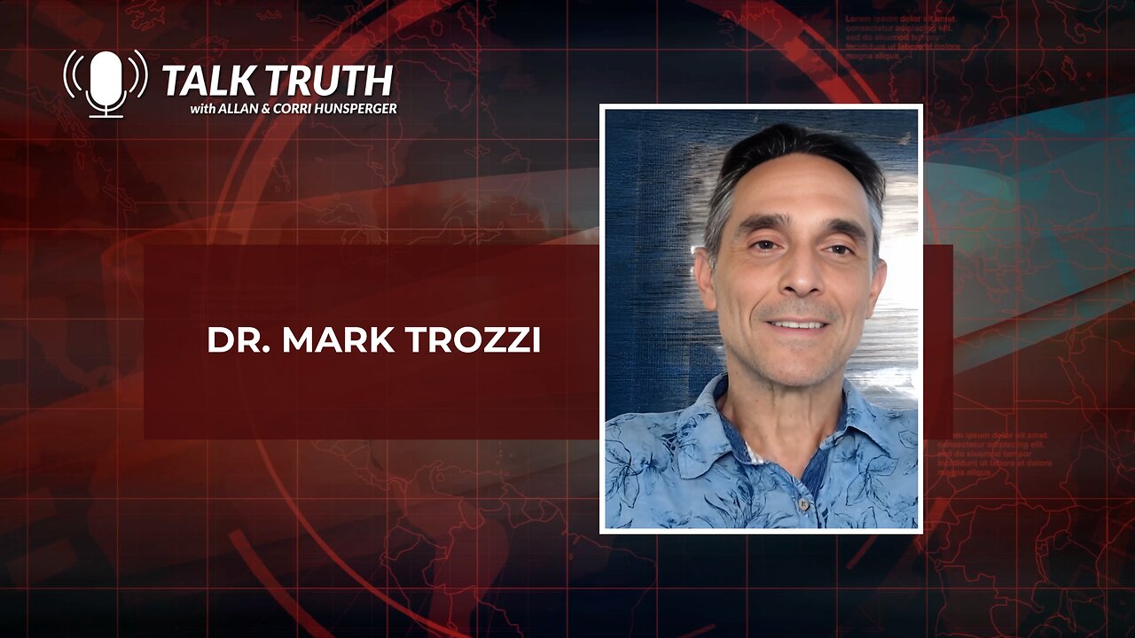 Talk Truth 03.25.24 - Dr. Mark Trozzi