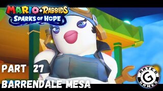 Mario + Rabbids Sparks of Hope Gameplay - No Commentary Walkthrough Part 27 - Barrendale Mesa