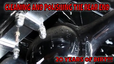 CLEANING AND POLISHING THE CHROME REAR END OF THE 1932 FORD ROADSTER.... 20 YEARS OF DIRT!!!