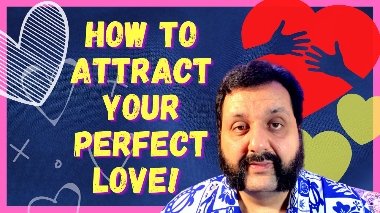 How to find your perfect Valentine for you? (How to find the right partner in life )