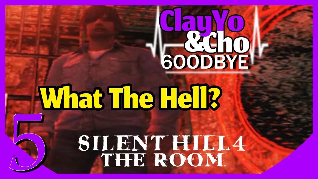 Gone Again Girl - Silent Hill 4 -EP5- ClayYo & Cho -637- Season 6