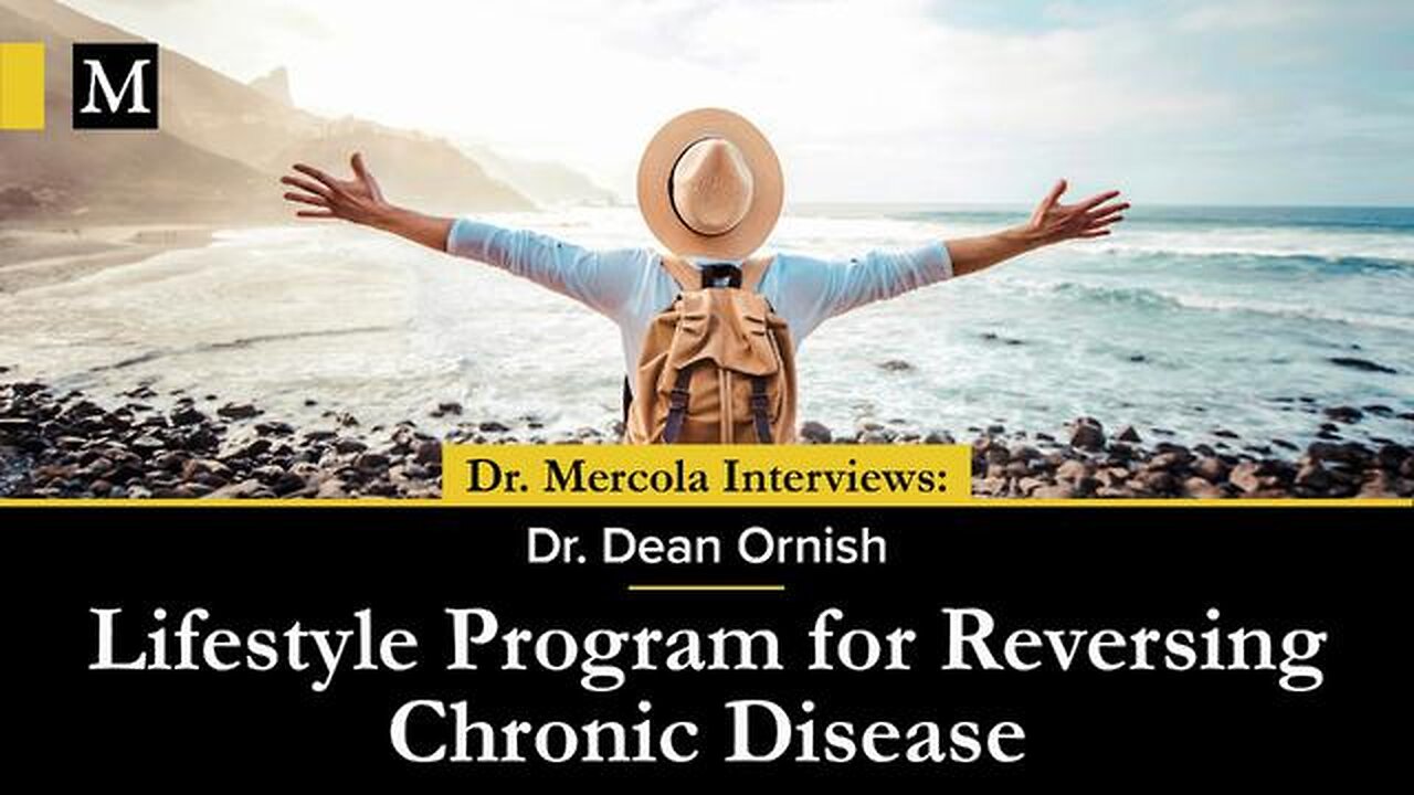 Lifestyle Program for Reversing Chronic Disease — Interview with Dr. Dean Ornish