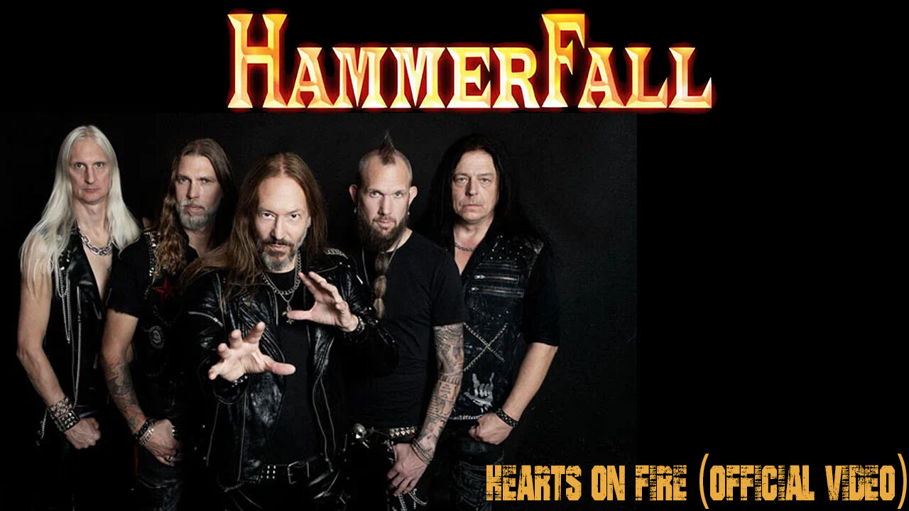 HAMMERFALL - Hearts On Fire (Official Video)