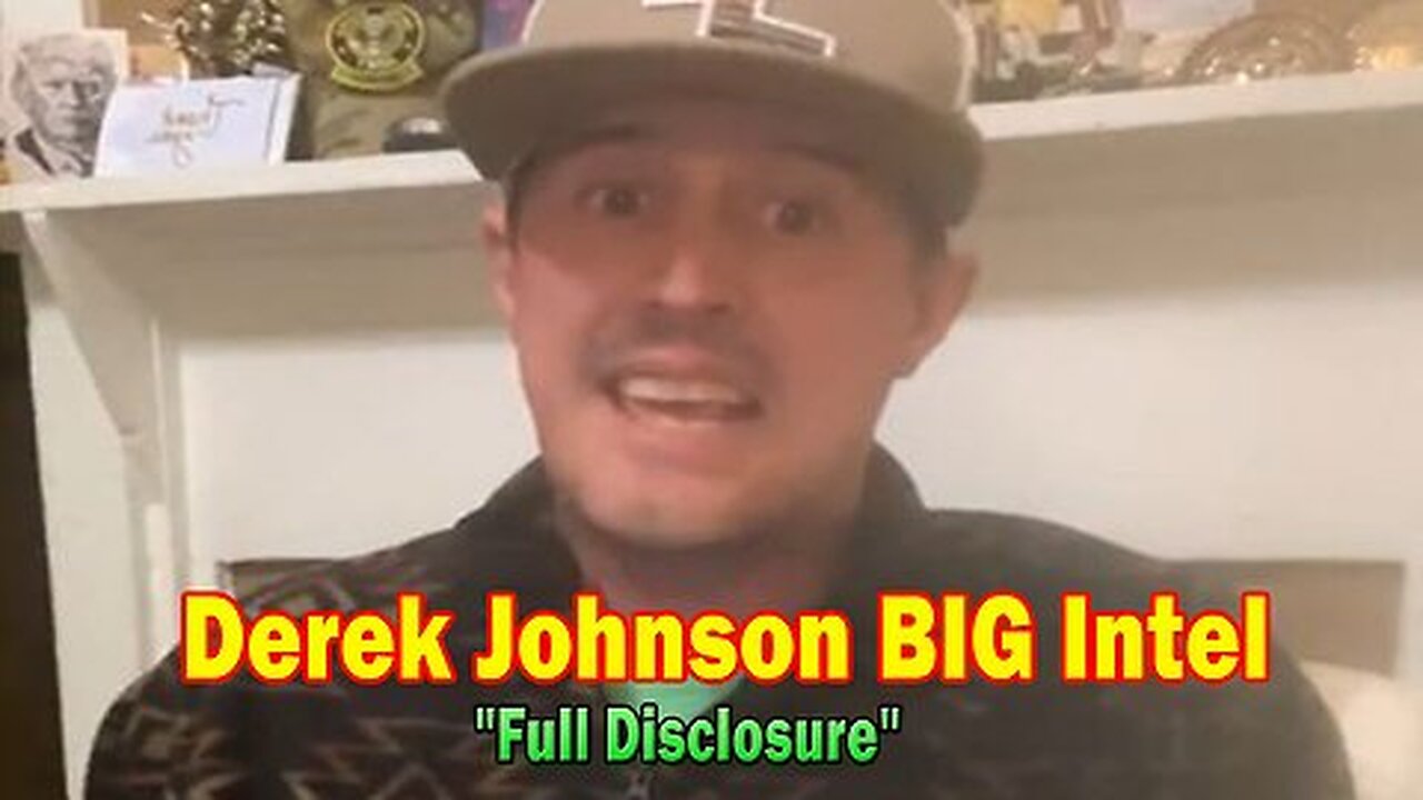 New Derek Johnson BIG Intel Oct 25- 'Full Disclosure'