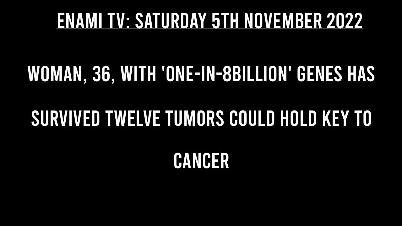Woman, 36, with 'one-in-8billion' genes has survived TWELVE tumors could hold key to cancer.