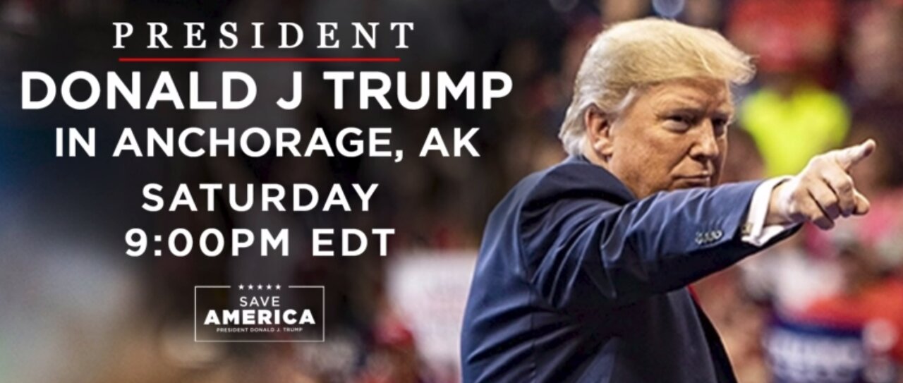 Donald J. Trump Rally in Anchorage, AK - 7/9/2022