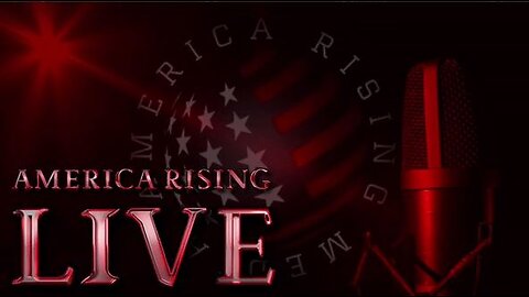 America Rising Live