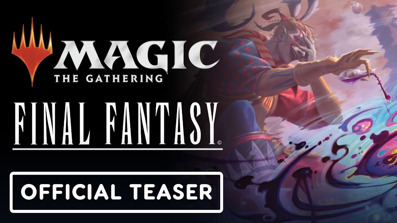 Magic: The Gathering x Final Fantasy - Official Teaser