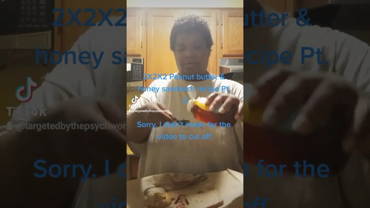 2X2X2 Peanut butter & honey sandwich recipe Pt. 2