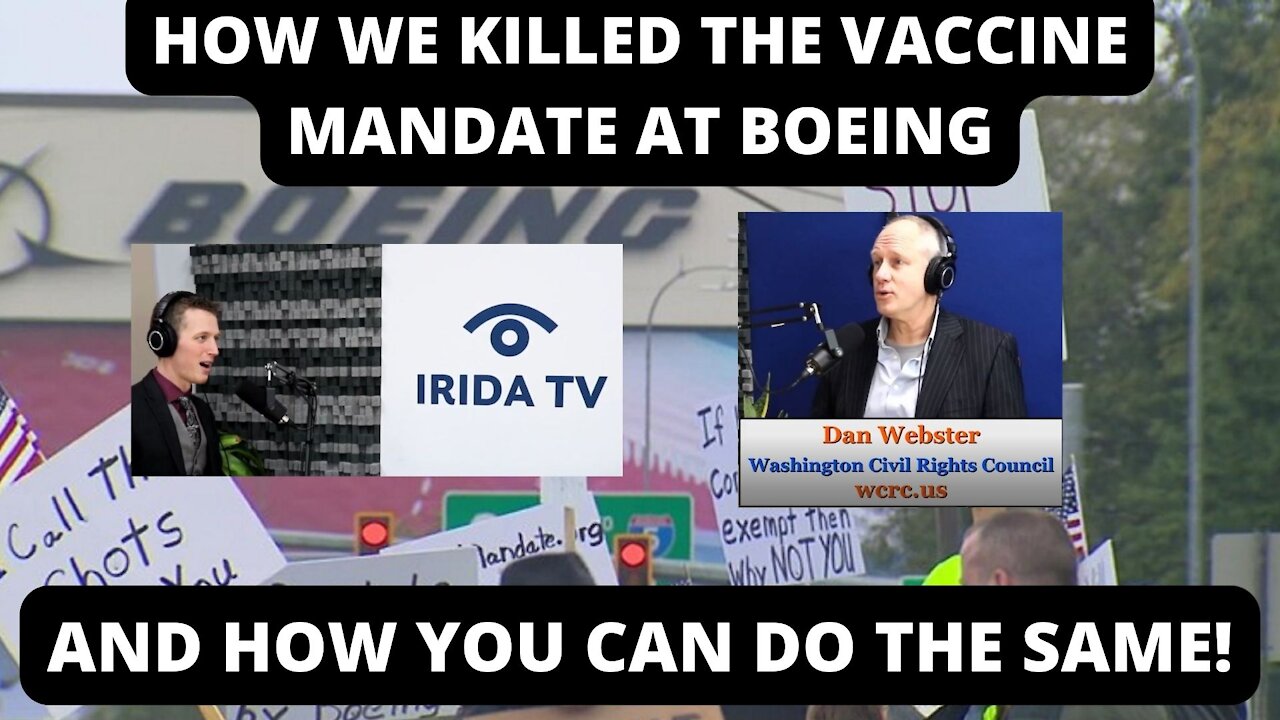 How We Killed The Vaccine Mandate At Boeing & How You Can Do The Same