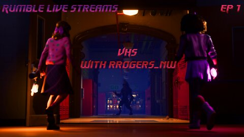 Closed Beta 2 VHS - Gaming Live Stream - Episode 1 - (LIVE Rumble Streaming)