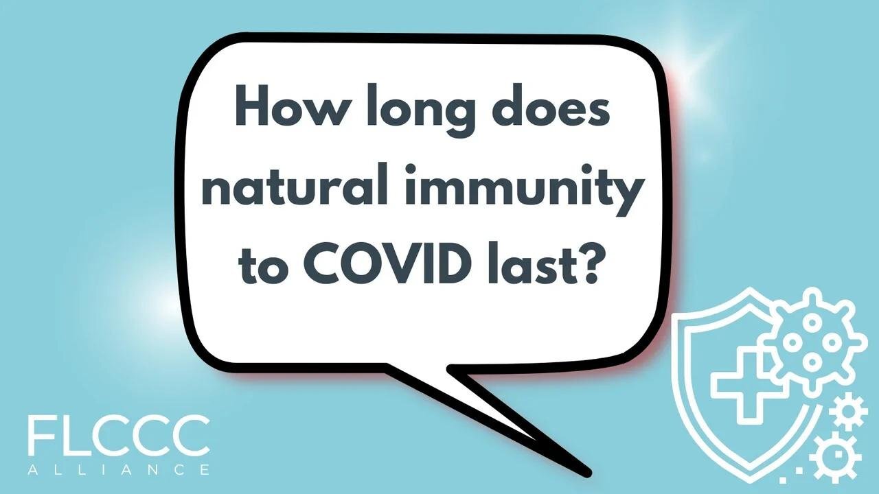 How long does natural immunity to COVID last?