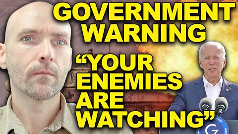 WARNING: INFORMER WARNS THAT WE ARE IN BIG TROUBLE