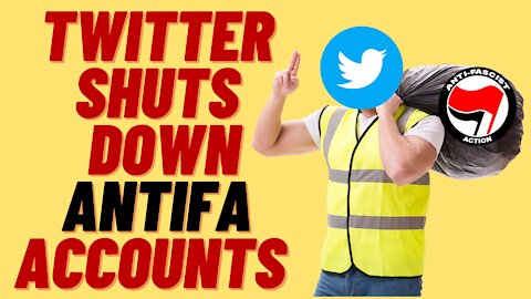 TWITTER SHUTS DOWN ANTIFA ACCOUNTS AFTER INAUGURATION