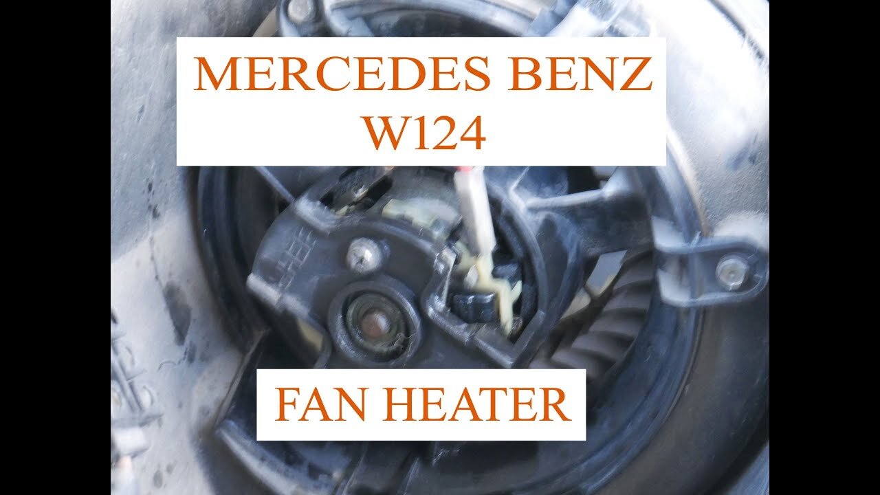 Mercedes Benz W124 - Fix or replace the fan blower ventilation heater DIY repair