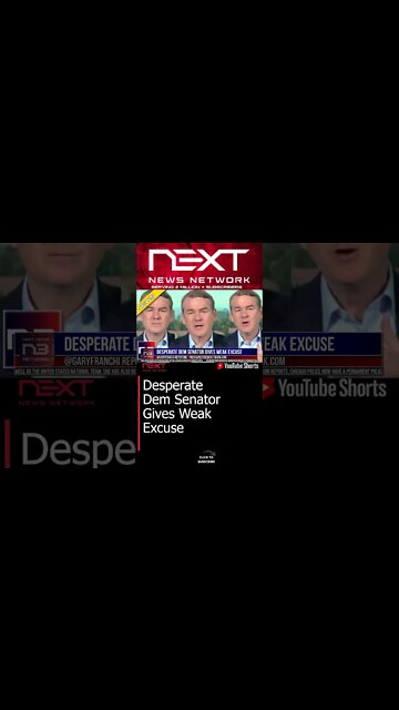 Desperate Dem Senator Gives Weak Excuse #shorts