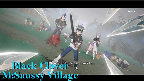 Black Clover M:Crisis At Saussy Village