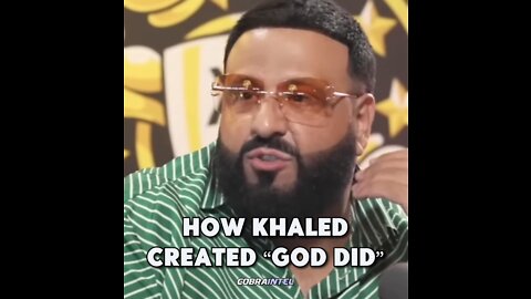 How DJ Khaled came up with the catch phrase "God Did"