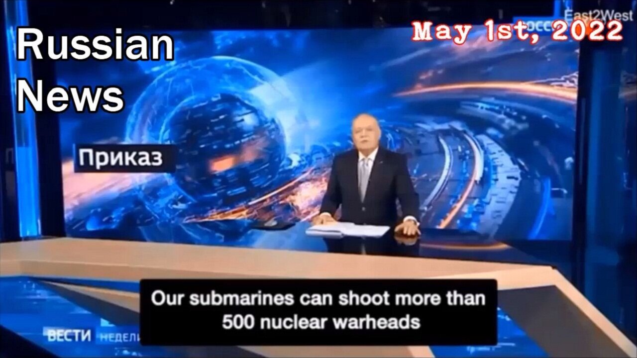 Russian News - May 1st, 2022