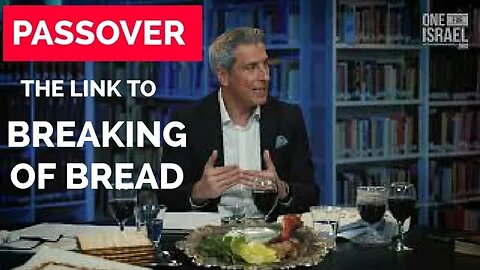 Understanding the Link between Passover and the Last Supper - Interview by One for Israel