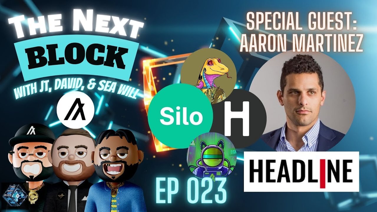 EP 023 | Algorand | Derivatives | NFTs | & more! Special Guest: Aaron Martinez of HEADLINE