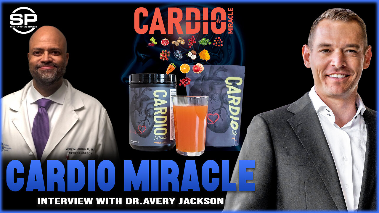 Dr. Avery Jackson: Breakthrough Developments for your Heart and Body with CardioMiracle!