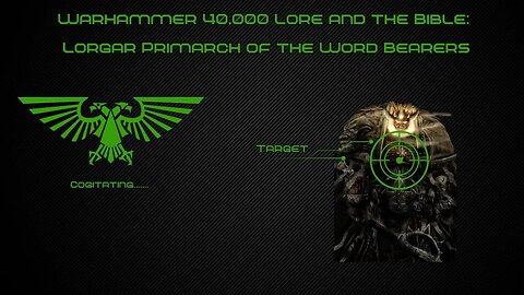 Lorgar Primarch of the Word Bearers Traitor Legion | Warhammer 40k Lore and the Bible