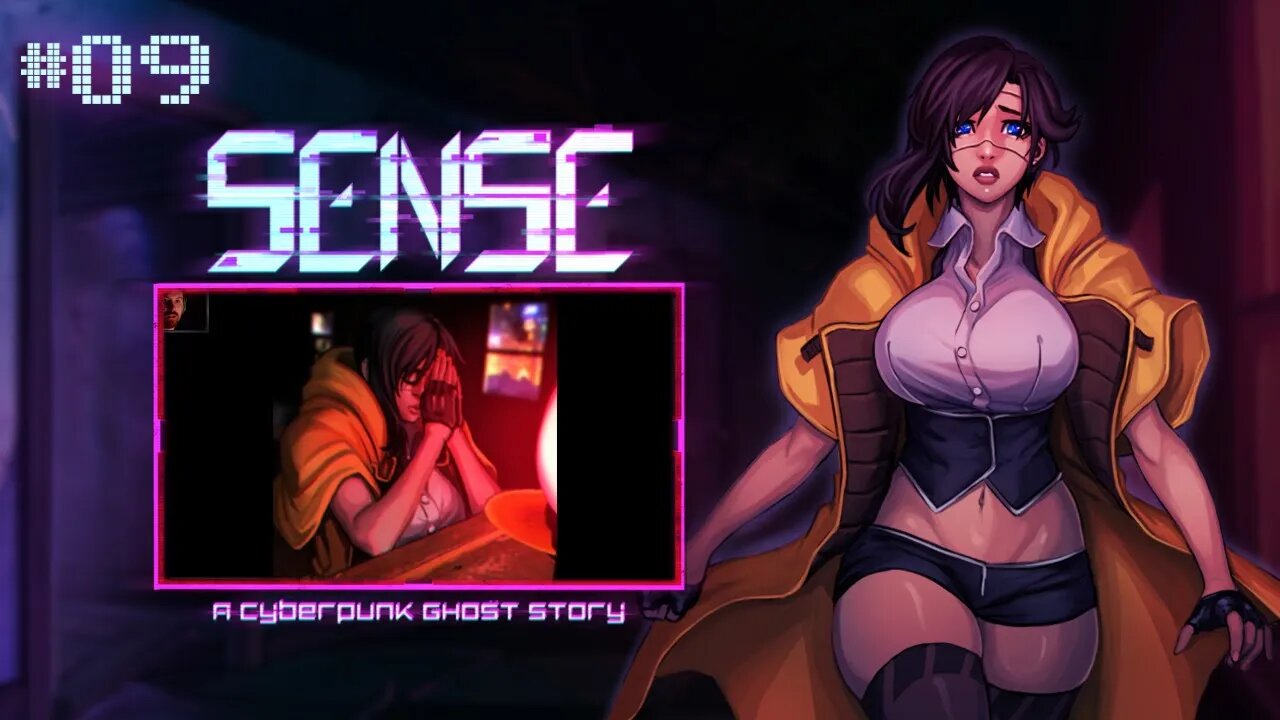 Sense: A Cyberpunk Ghost Story (Please Go Away) Let's Play! #9