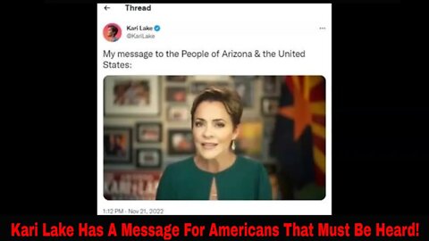 Kari Lake Has A Message For Americans That Must Be Heard!