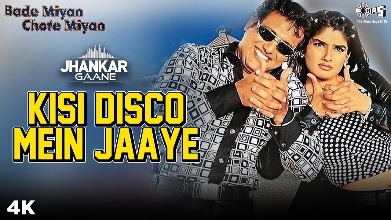 Kisi Disco Mein Jaaye Jhankar | Govinda | Raveena Tandon | Alka Y | Udit N | Bade Miyan Chote Miyan