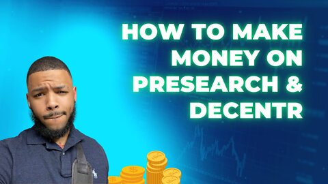 How to use Presearch & Decentr to make passive income