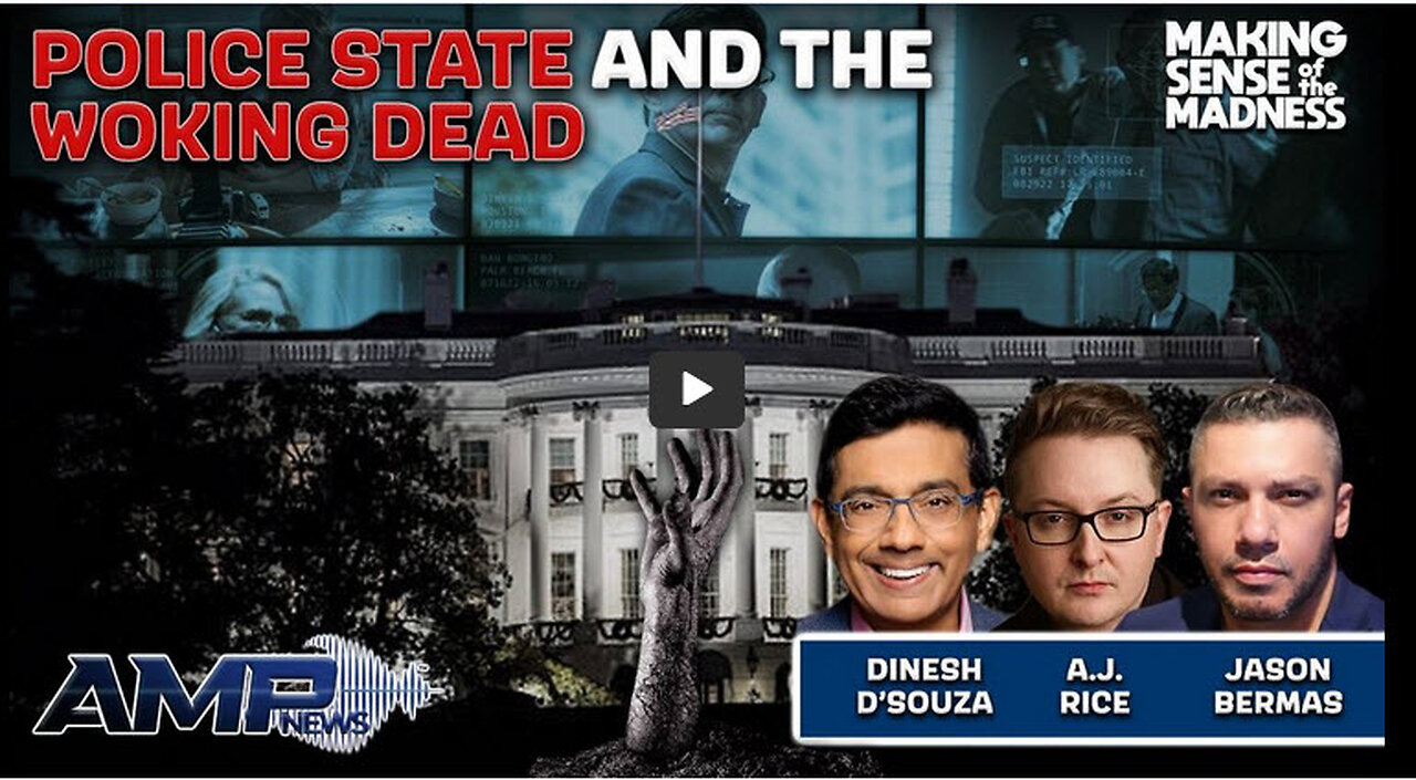 Police State And The Woking Dead With Dinesh D'Souza And A.J Rice | MSOM Ep. 850