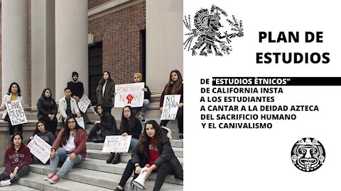 plan de "estudios étnicos" de California insta a los estudiantes a cantar a las deidades aztecas