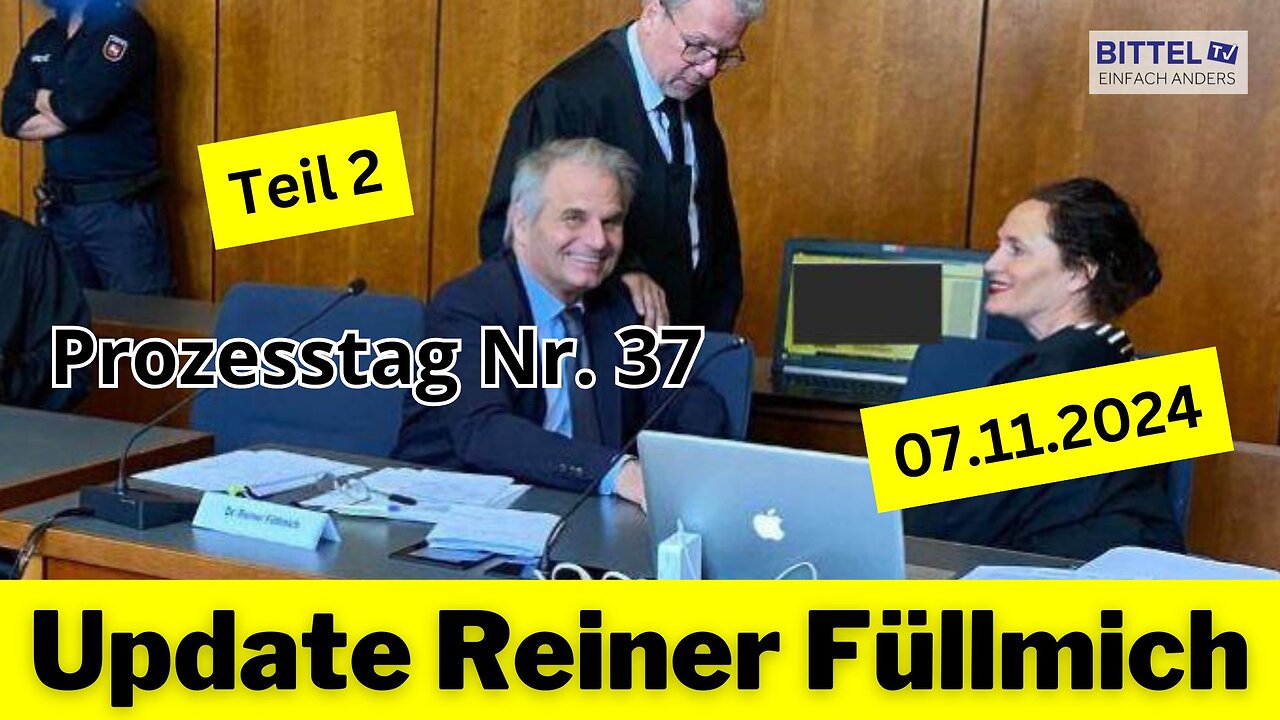 Update Reiner Fuellmich - Prozesstag Nr. 37 - Teil 2 - 7.11.2024