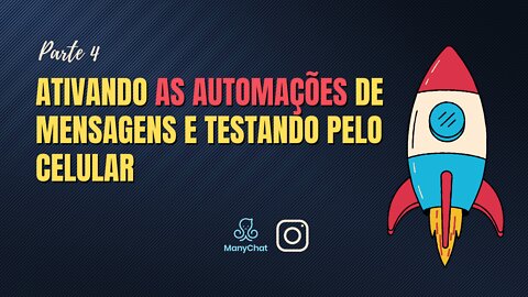 Aula 4 - Ativando as Automações de Mensagens e Testando no Celular