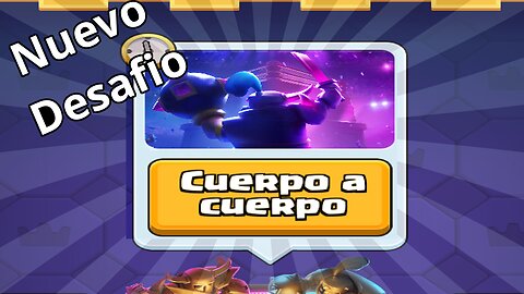 Desafío cuerpo a cuerpo #clashroyale