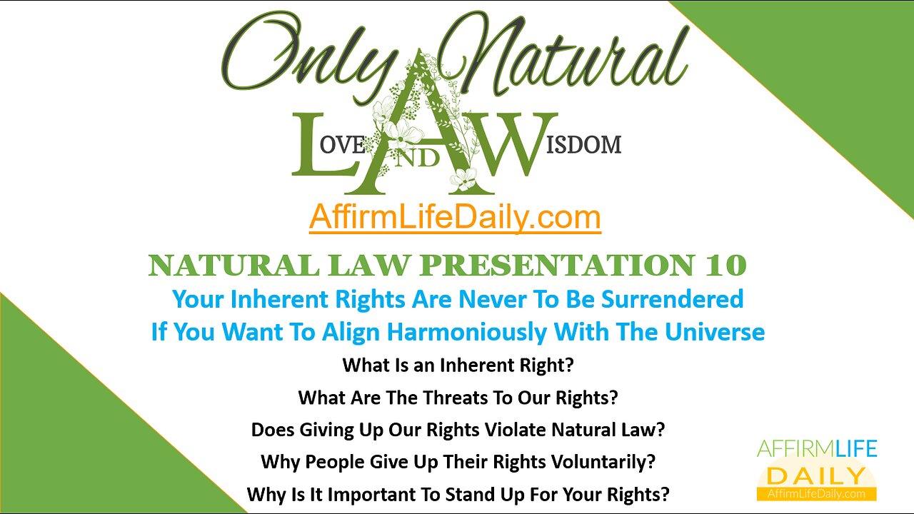 Natural Law Podcast 10: Your Inherent Rights Are Never To Be Surrendered