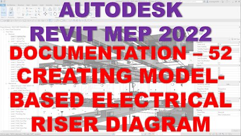 Autodesk Revit MEP 2022 - DOCUMENTATION - CREATING MODEL-BASED ELECTRICAL RISER DIAGRAM