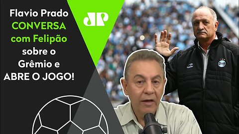 "O Grêmio quer Felipão pra DOMAR o vestiário? Cara, ele próprio me disse que..." Flavio ABRE O JOGO!