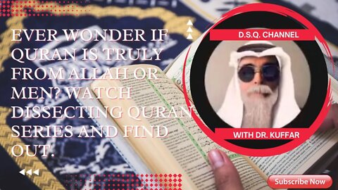 Dissecting Quran Series Show - Episode 057